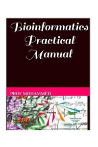 Bioinformatics Practical Manual