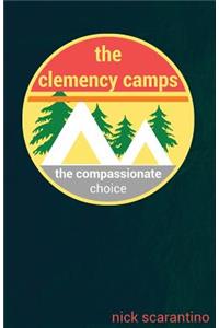 The clemency camps