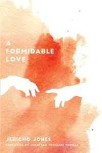 Formidable Love