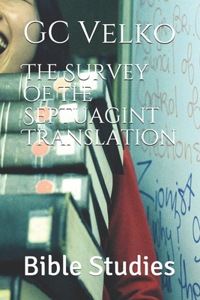Survey of the Septuagint Translation