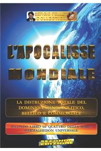 L'APOCALISSE MONDIALE (Seconda Edizione)