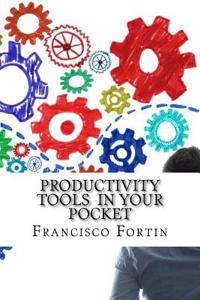 Productivity Tools In Your Pocket