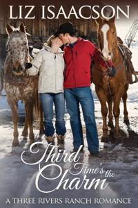 Third Time's the Charm: An Inspirational Western Romance
