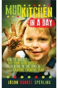 Mud Kitchen in a Day