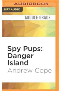 Spy Pups: Danger Island