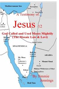 A Testimony of Jesus 12