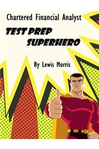 Chartered Financial Analyst Test Prep Superhero