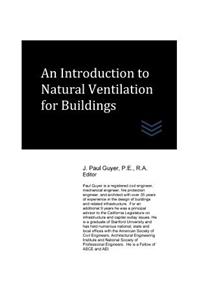 Introduction to Natural Ventilation for Buildings