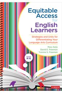 Equitable Access for English Learners, Grades K-6