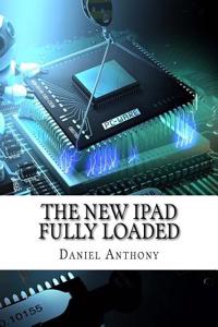 The new iPad FULLY LOADED