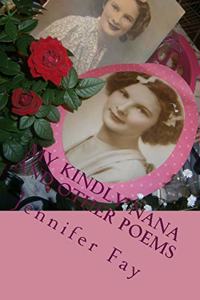 My Kindly Nana and other poems