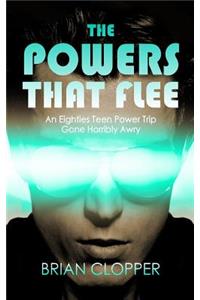 Powers That Flee