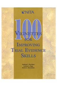 100 Vignettes for Improving Trial Evidence Skills