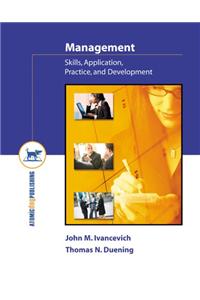 Management: Skills, Application, Practice, and Development