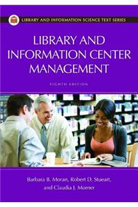 Library and Information Center Management, 8th Edition