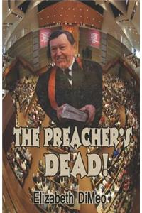 The Preacher's Dead
