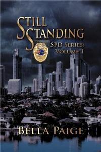 Still Standing-SPD Series