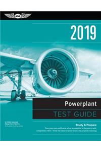 Powerplant Test Guide 2019: Pass Your Test and Know What Is Essential to Become a Safe, Competent Amt from the Most Trusted Source in Aviation Training