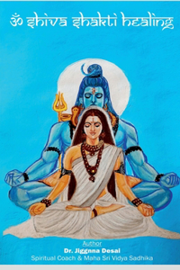 Aum Shiv Shaktti Healing