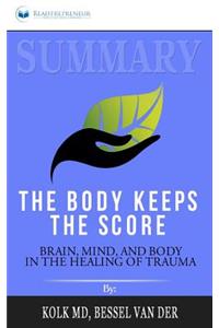 Summary of The Body Keeps the Score