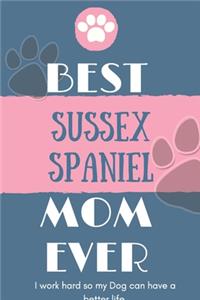 Best Sussex Spaniel Mom Ever Notebook Gift