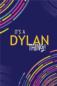 It's a Dylan Thing
