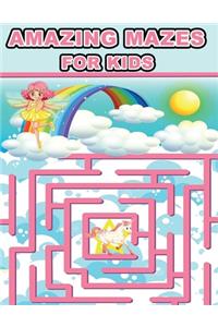 Amazing Mazes For Kids