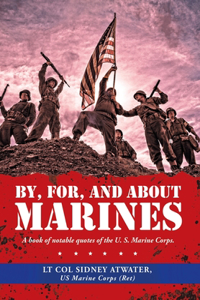 By, For, and About Marines