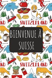 Bienvenue à Suisse