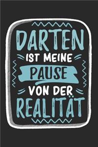 Darten Ist Meine Pause Von Der Realität
