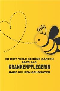 Es gibt viele schöne Gärten, aber als Krankenpflegerin habe ich den schönsten.