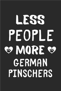 Less People More German Pinschers