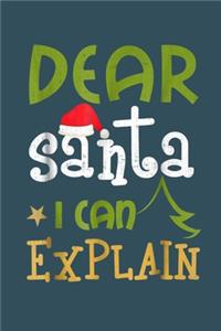 Dear Santa I can explain
