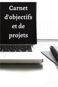 Carnet d'Objectifs Et de Projets