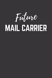 Future Mail Carrier Notebook