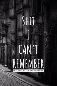 Shit I Can't Remember