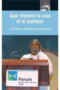 Que règnent la paix et le bonheur