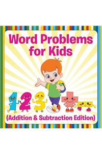 Word Problems for Kids (Addition & Subtraction Edition)