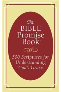 Bible Promise Book: 500 Scriptures for Understanding God's Grace