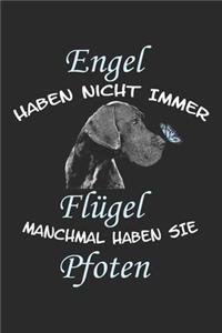 Engel haben nicht immer Flügel manchmal haben sie Pfoten: Hundebesitzer Dogge Notizbuch Tagebuch