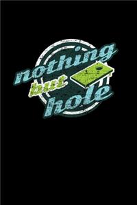 Nothing But Hole