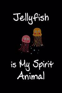 Jellyfish is My Spirit Animal
