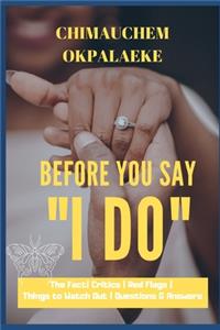 Before you Say 