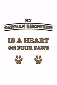 My German Shepherd is a heart on four paws