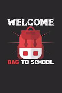 Welcome bag to school
