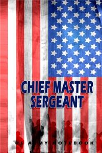 Chief Master Sergeant US Army Notebook