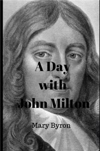 A Day with John Milton