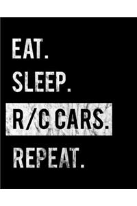 Eat Sleep Rx Cars Repeat