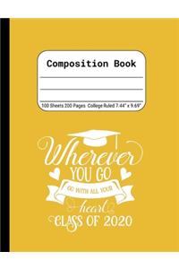 Wherever You Go, Go With All Your Heart - Class of 2020