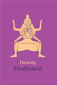 Heavily Medidated - Yoga Notebook